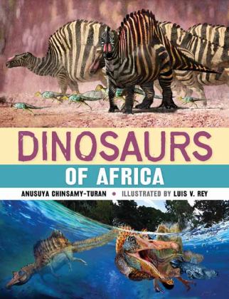 Dinosaurs of Africa: 1st 9781775847700 Front Cover