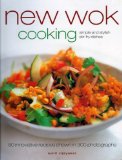 New Wok Cooking Simple and Stylish Stir-Fry Dishes 2009 9781903141700 Front Cover