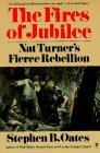 Fires of Jubilee Nat Turner's Fierce Rebellion cover art