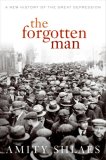 Forgotten Man A New History of the Great Depression cover art