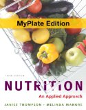 Nutrition An Applied Approach, Myplate Edition 3rd 9780321813701 Front Cover