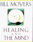 Healing and the Mind  9780385468701 Front Cover