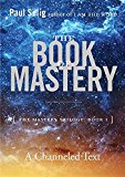 Book of Mastery The Mastery Trilogy: Book I  9780399175701 Front Cover