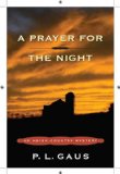 Prayer for the Night 2011 9780452296701 Front Cover