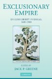 Exclusionary Empire English Liberty Overseas, 1600-1900  9780521132701 Front Cover
