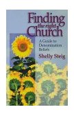 Finding the Right Church A Guide to Denomination Beliefs 2002 9780529107701 Front Cover