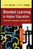 Blended Learning in Higher Education Framework, Principles, and Guidelines cover art