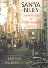 San'ya Blues Laboring Life in Contemporary Tokyo  9780801485701 Front Cover