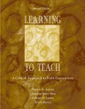 Learning to Teach A Critical Approach to Field Experiences cover art