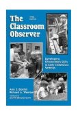 Classroom Observer Developing Observation Skills in Early Childhood Settings cover art
