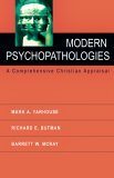 Modern Psychopathologies A Comprehensive Christian Appraisal  9780830827701 Front Cover