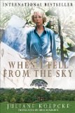 When I Fell from the Sky 2011 9780983754701 Front Cover