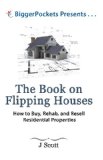 Book on Flipping Houses How to Buy, Rehab, and Resell Residential Real Estate  9780988973701 Front Cover