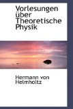 Vorlesungen Uber Theoretische Physik: 2009 9781103786701 Front Cover