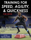 Training for Speed, Agility, and Quickness  cover art
