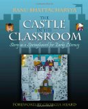 Castle in the Classroom Story As a Springboard for Early Literacy  9781571107701 Front Cover