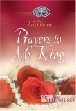 Prayers to My King 2005 9781590524701 Front Cover