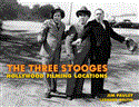 Three Stooges Hollywood Filming Locations  9781595800701 Front Cover