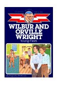 Wilbur and Orville Wright Young Fliers 1986 9780020421702 Front Cover