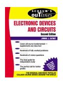 Schaum's Outline of Electronic Devices and Circuits, Second Edition 2nd 2002 Revised  9780071362702 Front Cover