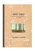 Short Takes Model Essays for Composition 6th 9780321014702 Front Cover