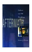 Aftermath Violence and the Remaking of a Self