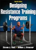 Designing Resistance Training Programs 