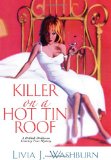 Killer on a Hot Tin Roof 2010 9780758225702 Front Cover