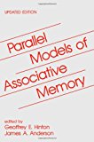 Parallel Models of Associative Memory Updated Edition 2nd 1989 Revised  9780805802702 Front Cover