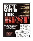 Bet with the Best All New Strategies from America's Leading Handicappers cover art