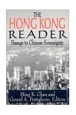 Hong Kong Reader Passage to Chinese Sovereignty  9781563248702 Front Cover