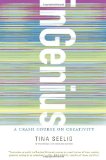 InGenius A Crash Course on Creativity  9780062020703 Front Cover