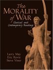 Morality of War Classical and Contemporary Readings cover art