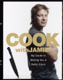 Cook with Jamie My Guide to Making You a Better Cook  9780141019703 Front Cover