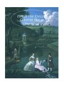 Life in the English Country House A Social and Architectural History cover art