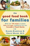 Good Food Book for Families 2008 9780307356703 Front Cover