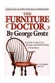 Furniture Doctor A Guide to the Care, Repair, and Refinishing of Furniture 1989 9780385266703 Front Cover