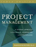 Project Management A Systems Approach to Planning, Scheduling, and Controlling 10th 9780470278703 Front Cover