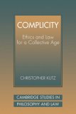 Complicity Ethics and Law for a Collective Age cover art