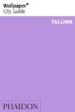 Wallpaper* City Guide Tallinn  9780714866703 Front Cover