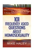 101 Frequently Asked Questions about Homosexuality  cover art