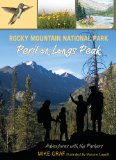 Rocky Mountain National Park Peril on Long's Peak 2012 9780762779703 Front Cover