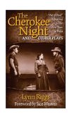 Cherokee Night and Other Plays  9780806134703 Front Cover