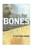 Only a Few Bones A True Account of the Rolling Fork Tragedy and Its Aftermath cover art