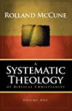 SYSTEMATIC THEOLOGY OF BIBLICAL...VOL.1 cover art