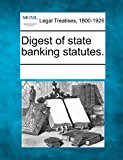 Digest of State Banking Statutes 2011 9781241123703 Front Cover