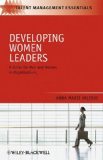 Developing Women Leaders A Guide for Men and Women in Organizations cover art