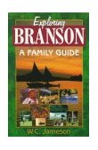 Exploring Branson A Family Guide 1998 9781556225703 Front Cover