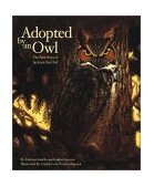 Adopted by an Owl The True Story of Jackson the Owl  9781585360703 Front Cover