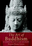 Art of Buddhism An Introduction to Its History and Meaning